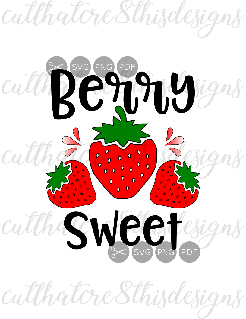 Download Berry Sweet, Strawberries, Cute, Quotes | Design Bundles