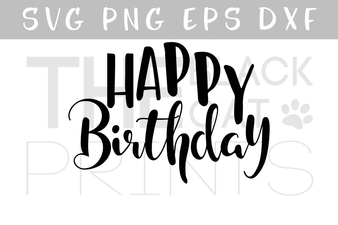 Download Happy Birthday SVG EPS PNG DXF Birthday | Design Bundles