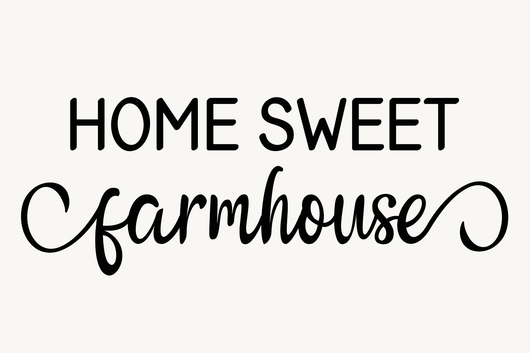 Download Home Sweet FarmHouse by Bean & Bird | Design Bundles