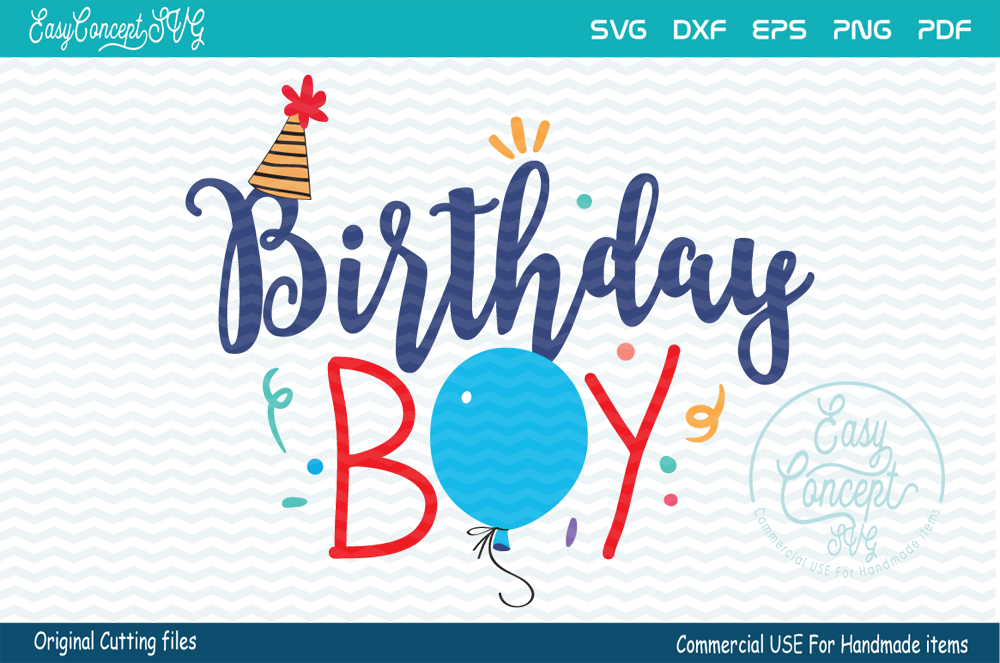Download Birthday Boy, SVG - DXF - PNG - EPS - P | Design Bundles
