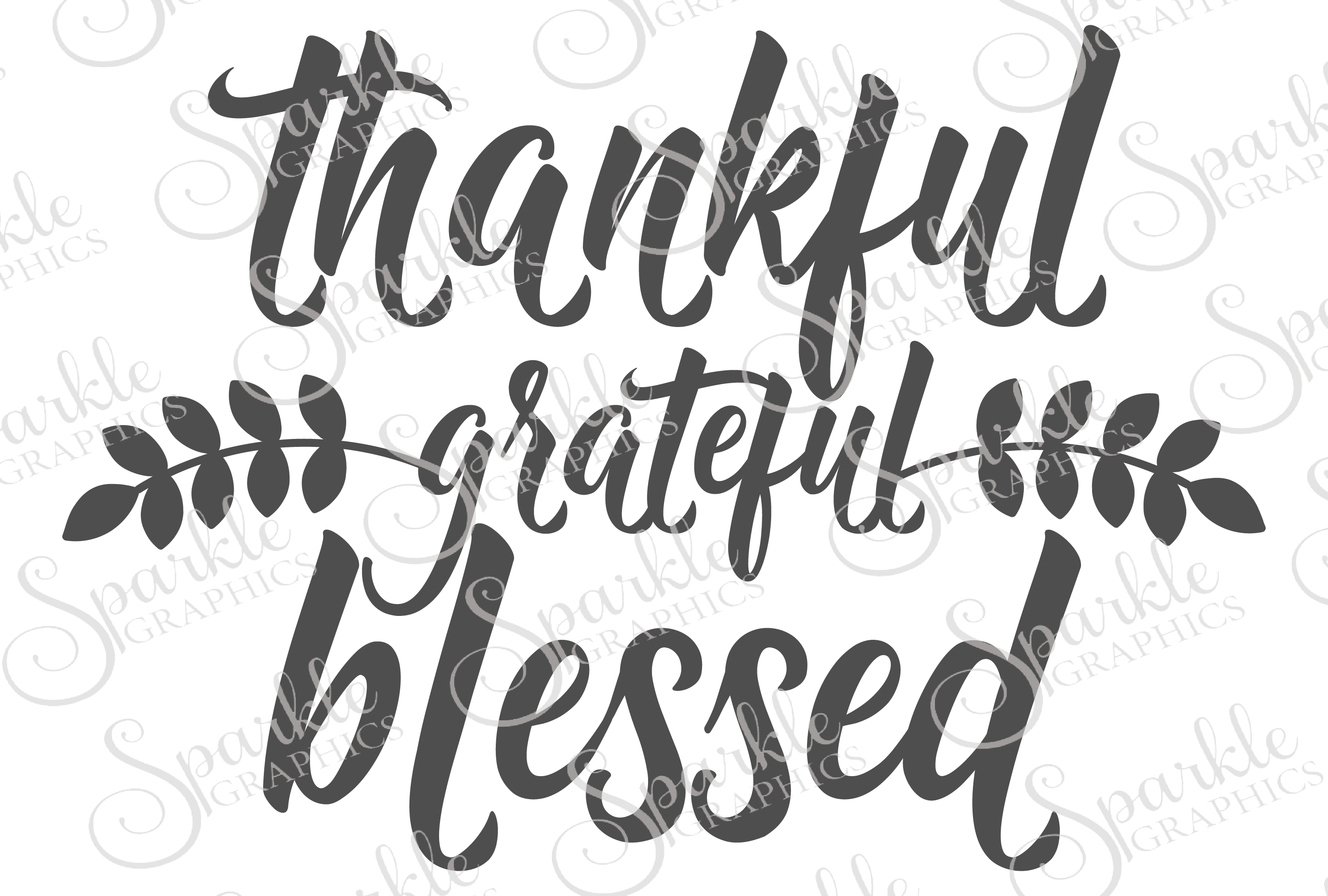 Thankful Grateful Blessed Cut File Set | Design Bundles
