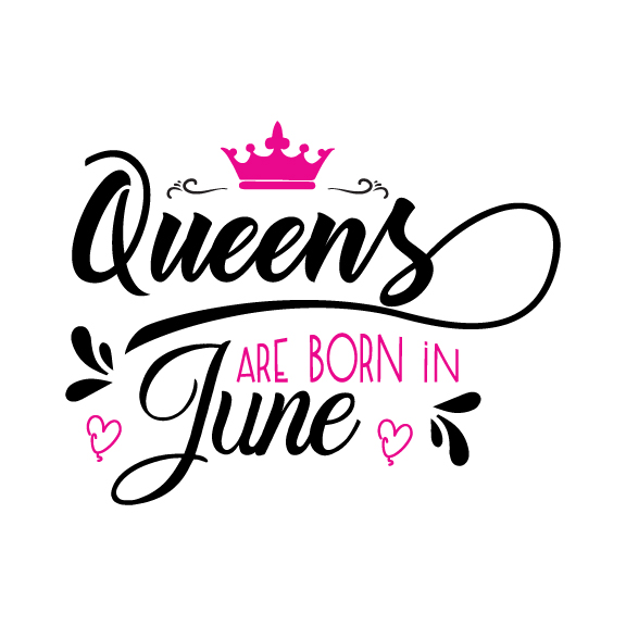 Download Queens are born in June Svg,Dxf,Png,Jpg | Design Bundles