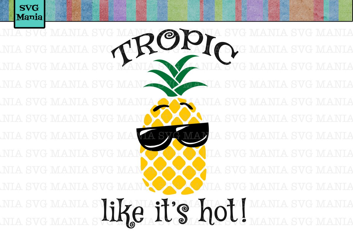 Download Tropic Like its Hot SVG File Beach SVG | Design Bundles