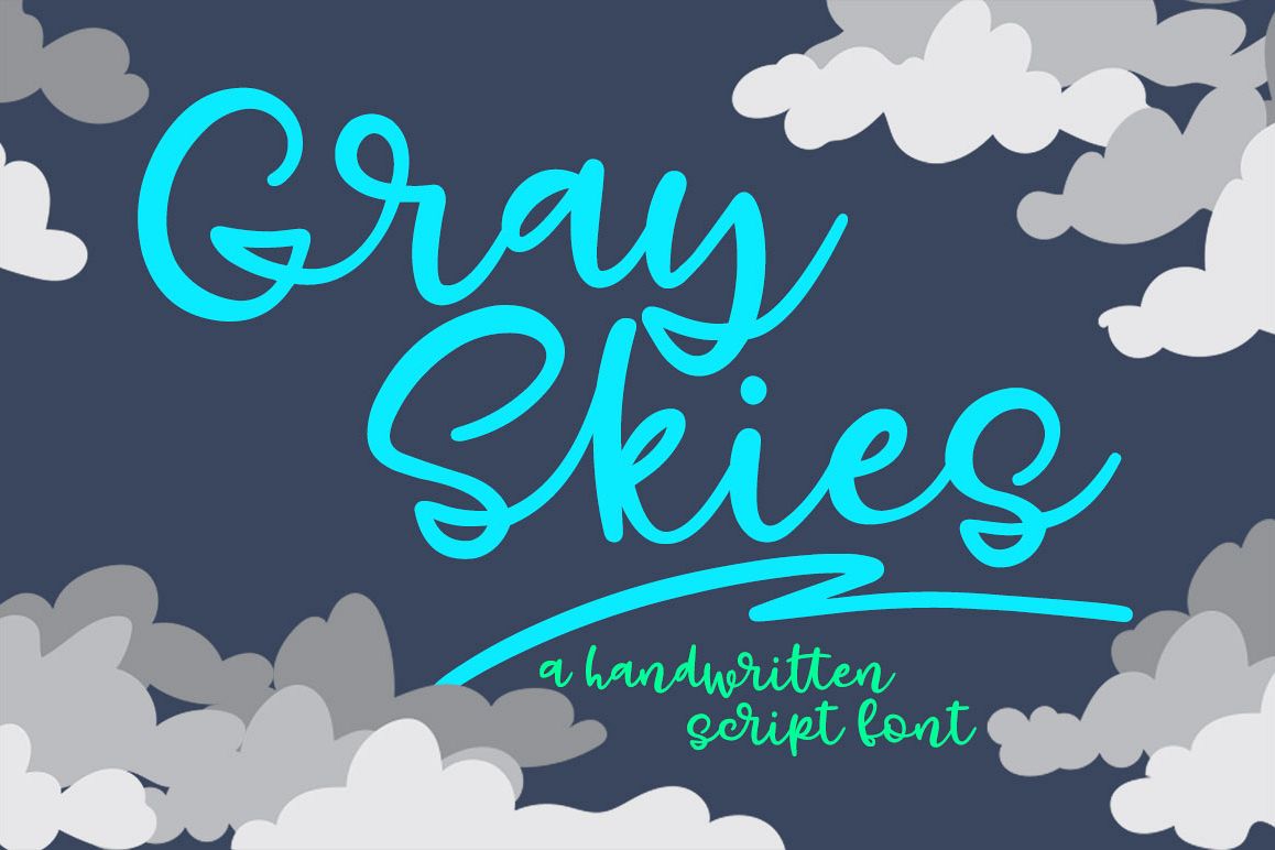 Gray Skies: handwritten script font example image