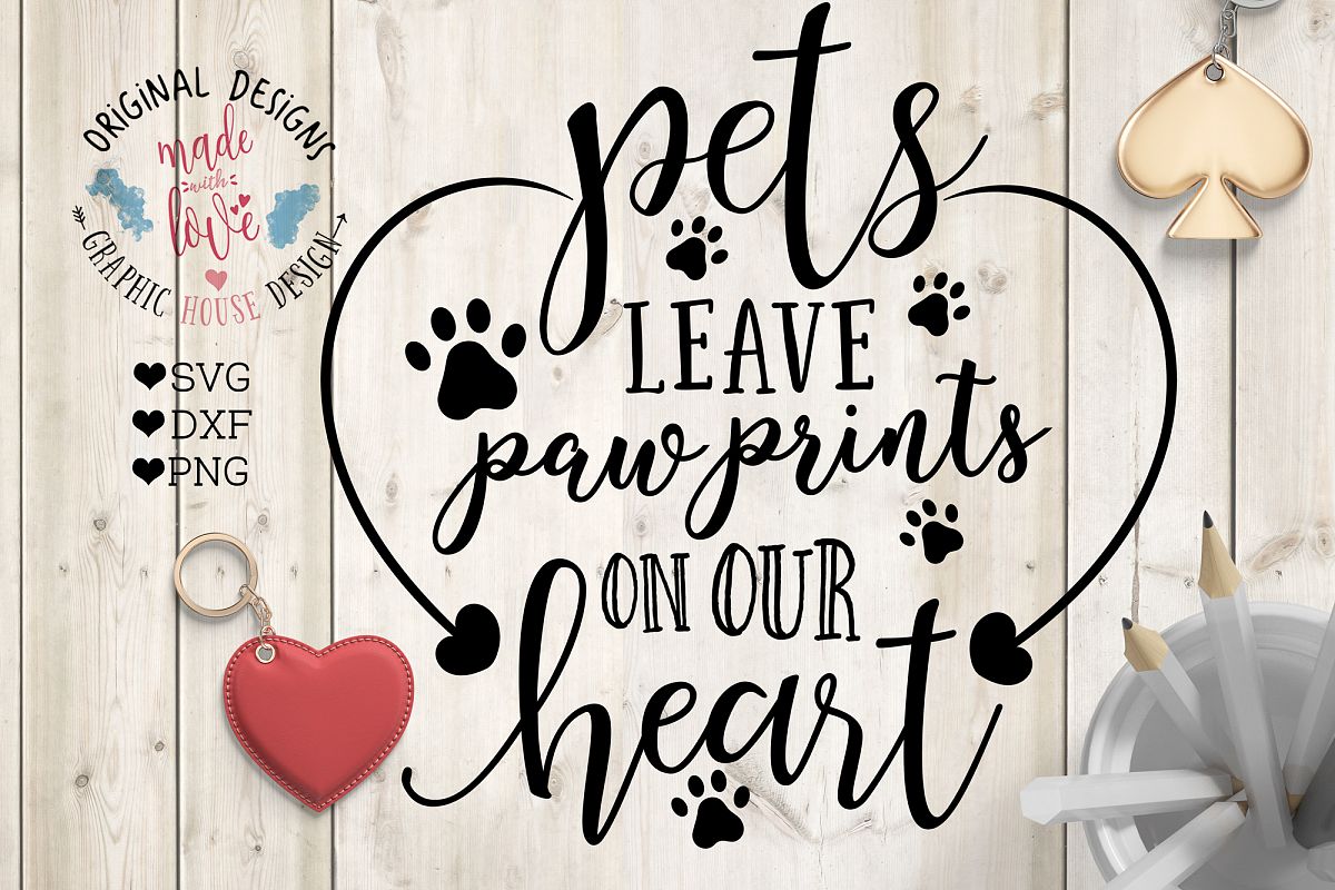 Pets Leave Paw prints on Our Heart Cutting File (SVG, DXF, PNG) example image