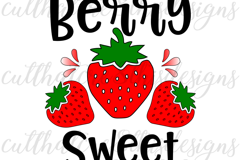 Berry Sweet, Strawberries, Cute, Quotes Design Bundles