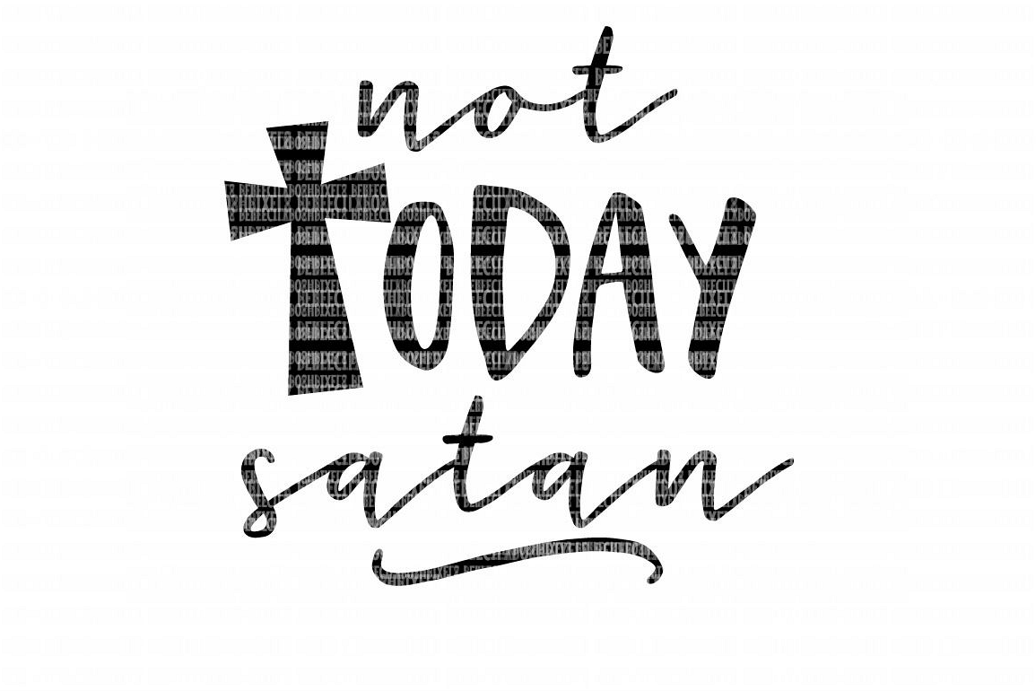 Download Not Today Satan SVG Files Cut Files Hea | Design Bundles