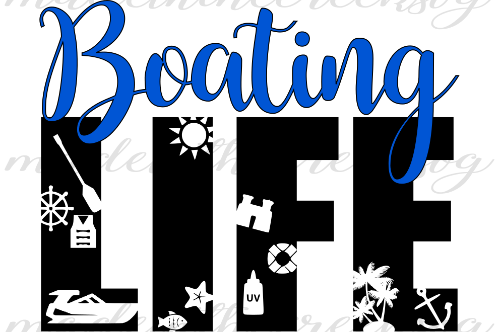 Boating Life, Outdoors, Boat, Summer, Q | Design Bundles