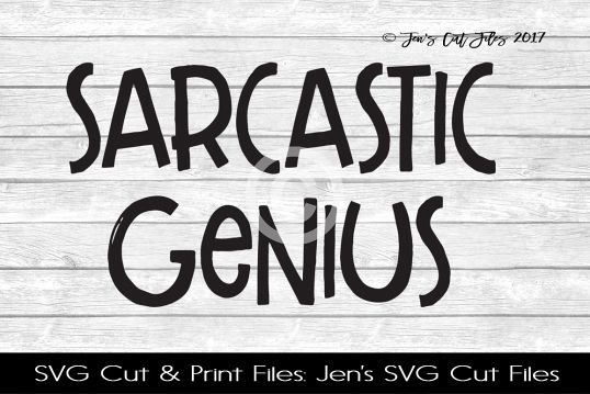 Sarcastic Genius SVG Cut File example image
