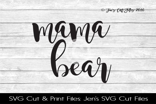 Mama Bear SVG Cut File example image