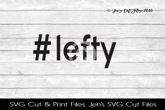 Lefty Hastag SVG Cut File example image