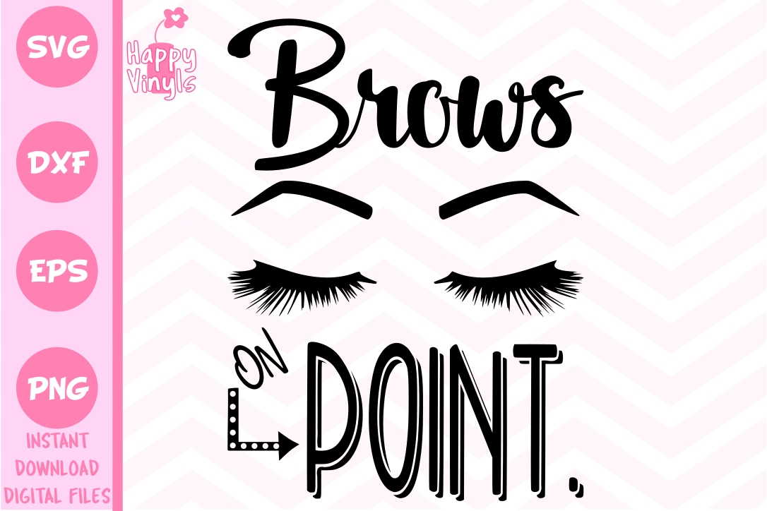 Download Brows SVG Makeup SVG Girly SVG by Happy | Design Bundles