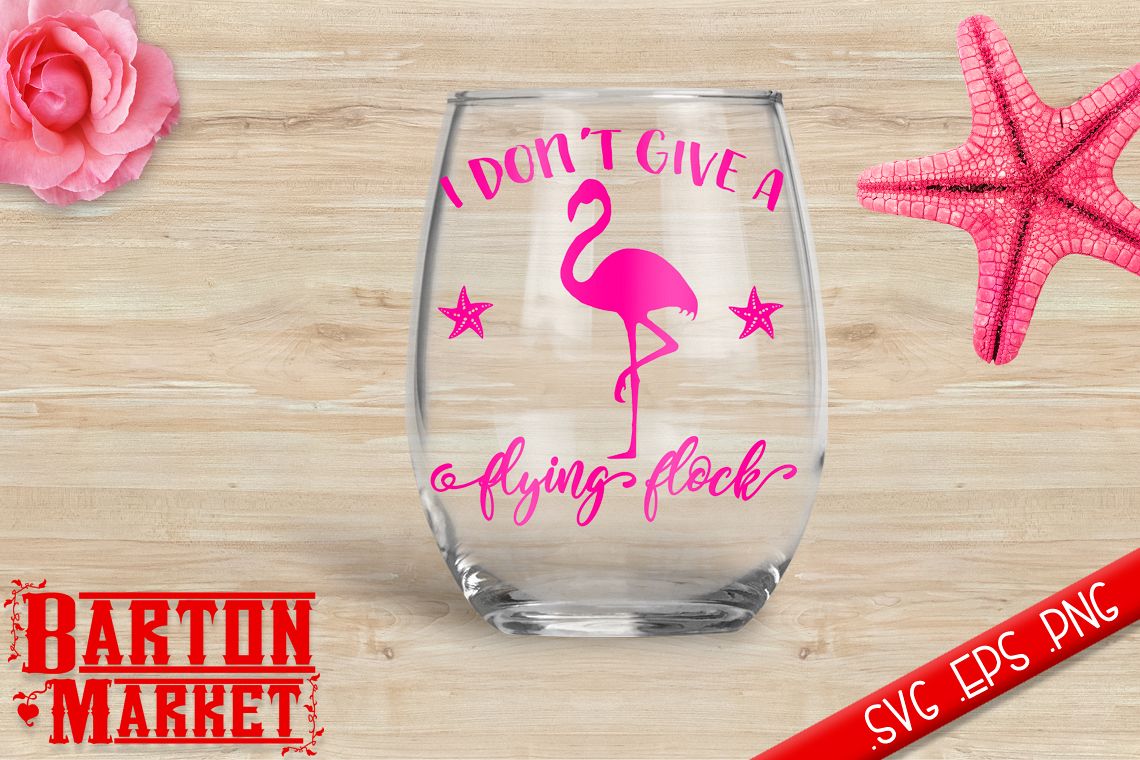 I Don't Give A Flying Flock SVG / EPS / PNG example image