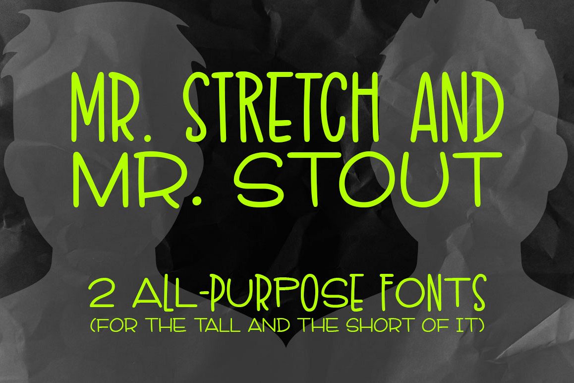 Mr. Stretch & Mr. Stout Font Duo example image