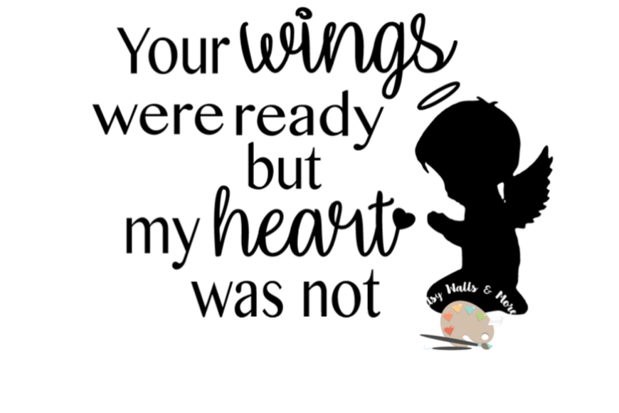 Download Your wings were ready but my heart was | Design Bundles