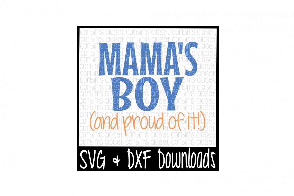 Download Mamas Boy SVG * Mama's Boy SVG Cut File | Design Bundles