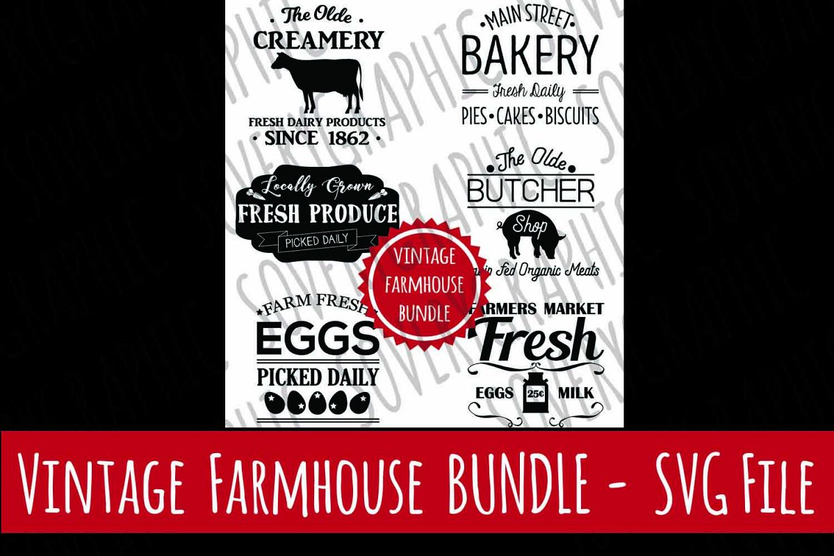 Vintage Farmhouse Sign BUNDLE | SVG Cutting Files | Cricut | Silhouette | Bakery | Butcher | Farmers Market | Fresh Eggs | Creamery example image