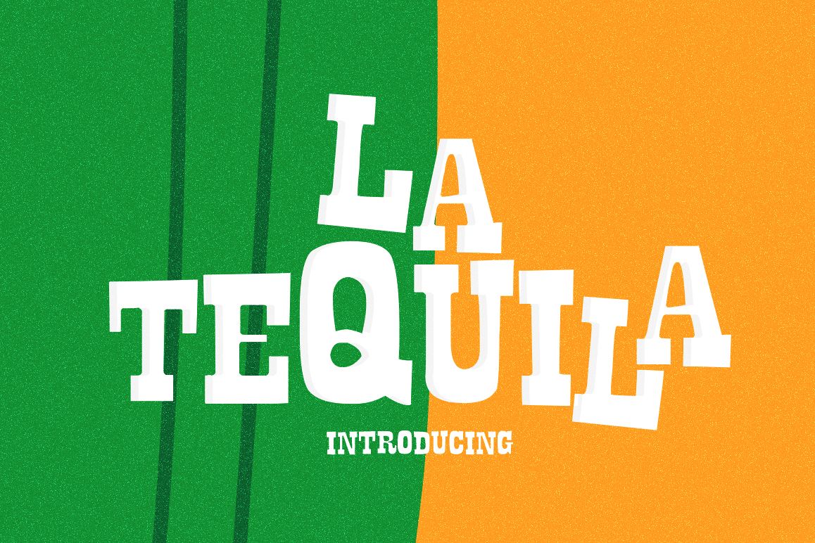 La Tequila Typeface example image
