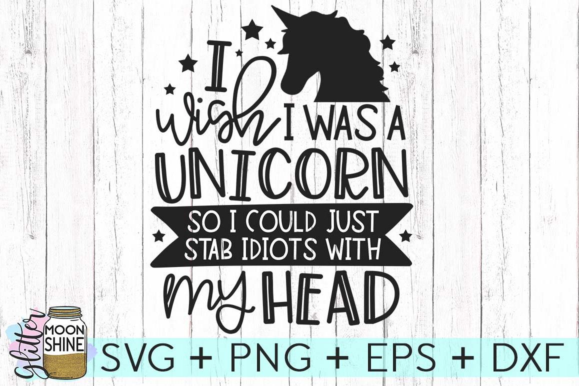 I Wish I Was A Unicorn SVG DXG PNG EPS Files example image