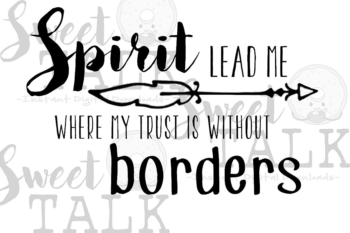 Download Spirit lead me to where my trust is wit | Design Bundles