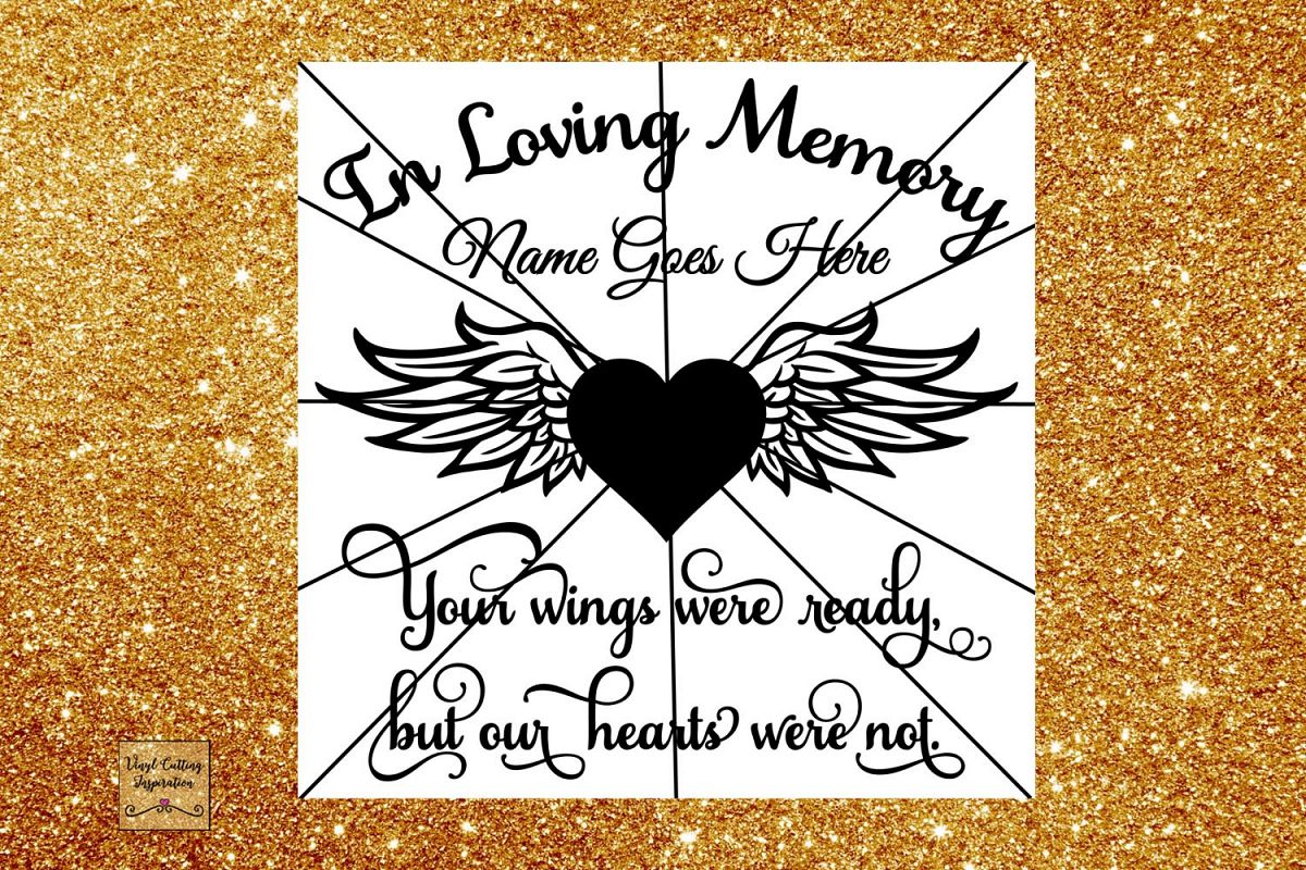 Download In Loving Memory Svg, Your Wings Were R | Design Bundles