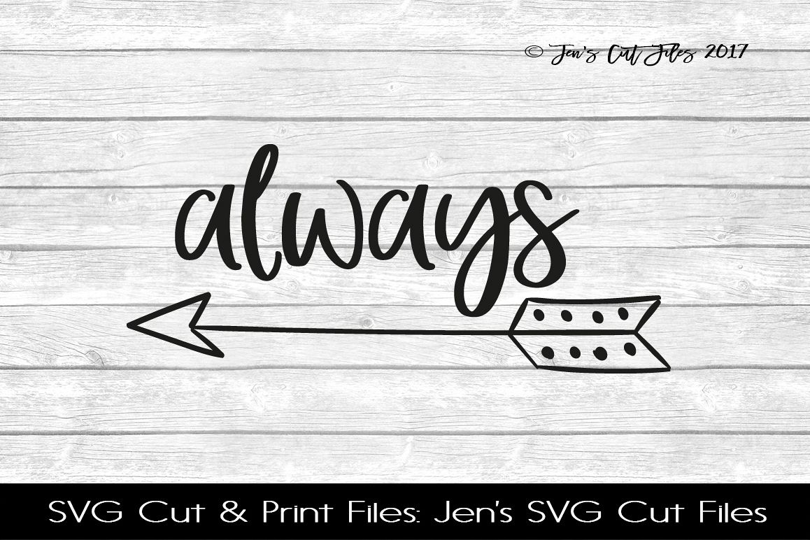 Always SVG Cut File example image