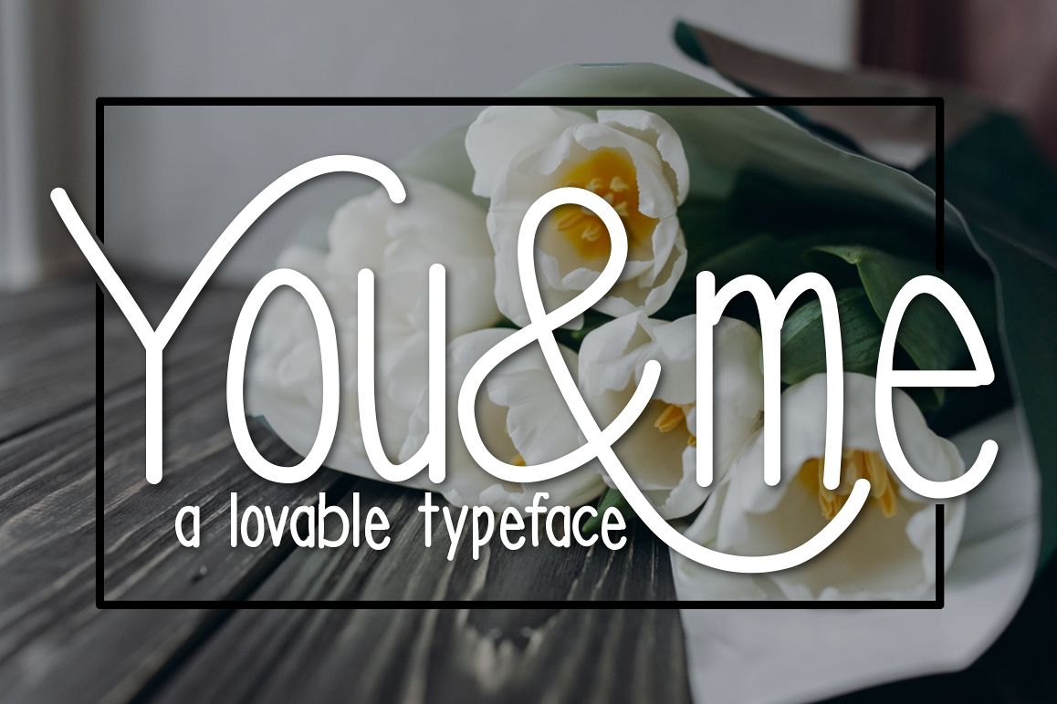 You & Me Typeface example image