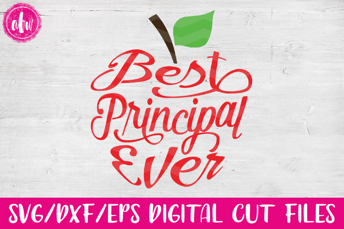 Download Best Principal Ever Apple - SVG, DXF, E | Design Bundles