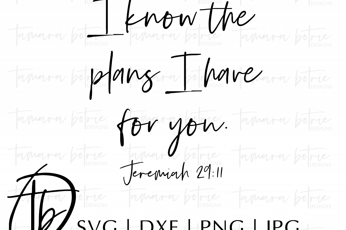 Jeremiah 29 Svg, I Know The Plans I Hav 