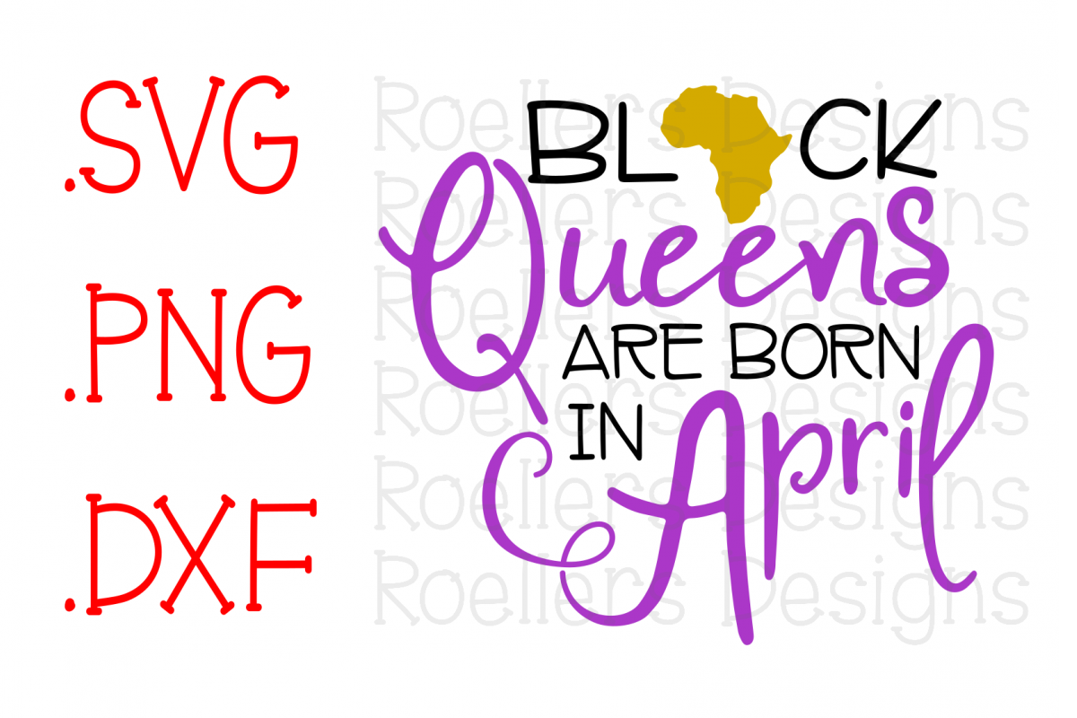 Download Black Queens are Born in April, Birthda | Design Bundles
